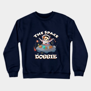 The space Doggie Crewneck Sweatshirt